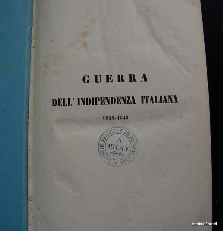 Guerra dell' Indipendenza Italiana 1848 e 1849 - Generale Ulloa -1859 - Clicca l'immagine per chiudere