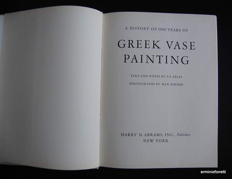 Greek vase painting - di P.E. Arias - N. Abrams Inc - New York - Clicca l'immagine per chiudere