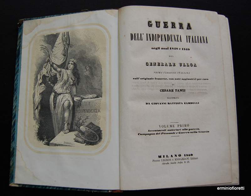 Guerra dell' Indipendenza Italiana 1848 e 1849 - Generale Ulloa -1859 - Clicca l'immagine per chiudere
