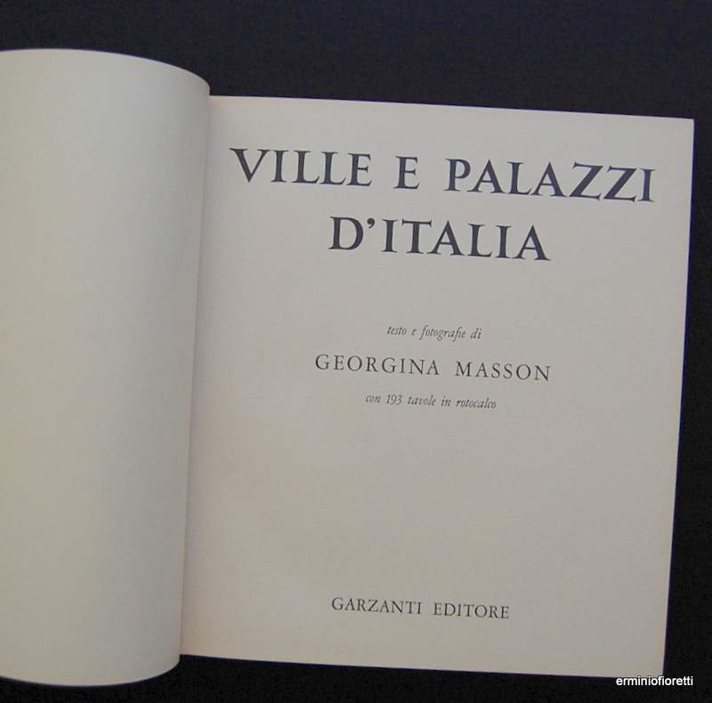 ville e palazzi d' Italia-giardini d'Italia - Garzanti Milano 1959-1961 - Clicca l'immagine per chiudere