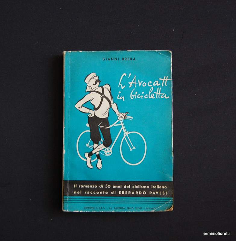 L' Avocatt in bicicletta - di Gianni Brera - Gazzetta dello sport 1952 - Clicca l'immagine per chiudere