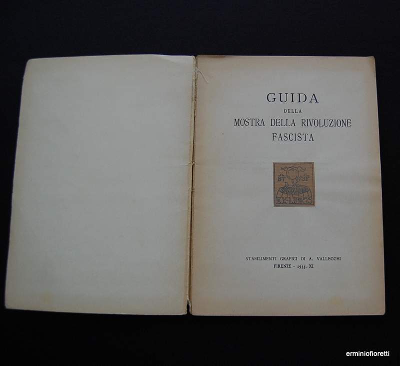 Guida della mostra della rivoluzione fascista - Dino Alfieri - 1933 - Clicca l'immagine per chiudere