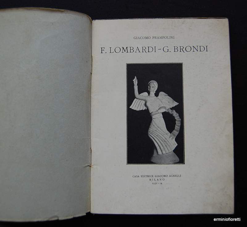 Lombardi scultore - Brondi pittore - di Giacomo Prampolini -1931 - Clicca l'immagine per chiudere