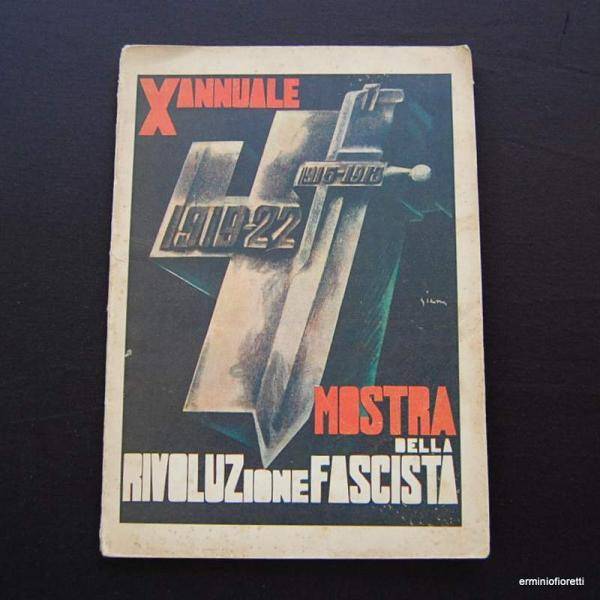 Guida della mostra della rivoluzione fascista - Dino Alfieri - 1933 - Clicca l'immagine per chiudere